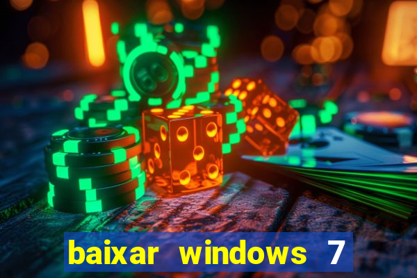 baixar windows 7 ultimate 64 bits com todos os drivers